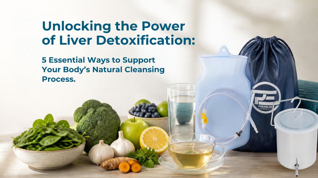 Unlocking the Power of Liver Detoxification: 5 Essential Ways to Support Your Body's Natural Cleansing Process